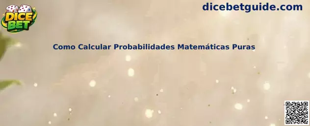 Como Calcular Probabilidades Matemáticas Puras