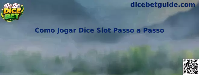 Como Jogar Dice Slot Passo a Passo