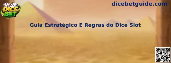 Guia Estratégico E Regras do Dice Slot