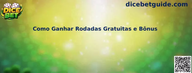Como ganhar rodadas gratuitas e bônus no Dice Slot