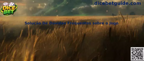 Solução De Dúvidas Frequentes sobre o Jogo Dice Slot