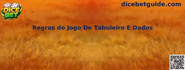 Regras do Jogo De Tabuleiro E Dados