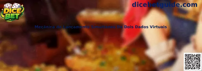 Mecânica do Lançamento Simultâneo De Dois Dados Virtuais