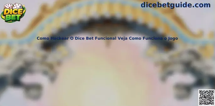 Guia visual sobre funcionamento seguro do Dice Bet